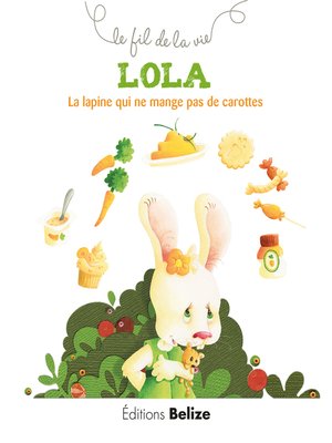 cover image of Lola, la lapine qui ne mange pas de carottes
